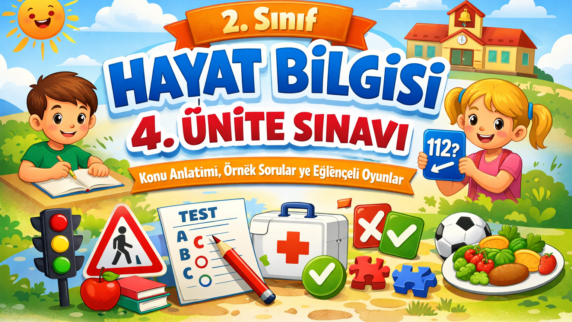 2. sınıf hayat bilgisi sınav 4. ünite